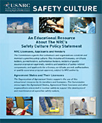 thumbnail of cover of Safety Culture Educational Resource publication, consisting of the NRC logo and the title: Safety Culture, and the words: An Educational Resource About The NRC's Safety Culture Policy Statement
